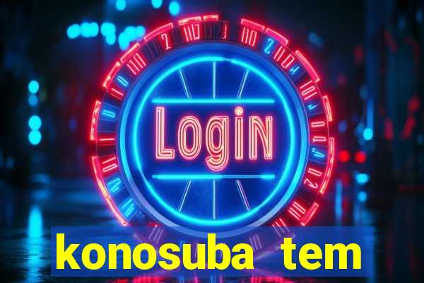 konosuba tem quantas temporadas